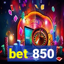 bet 850